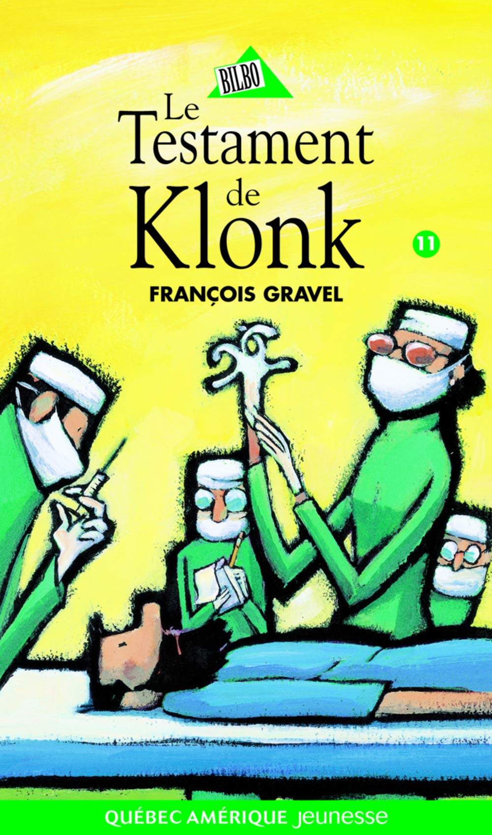 Le Testament de Klonk [Paperback] Gilles Tibo