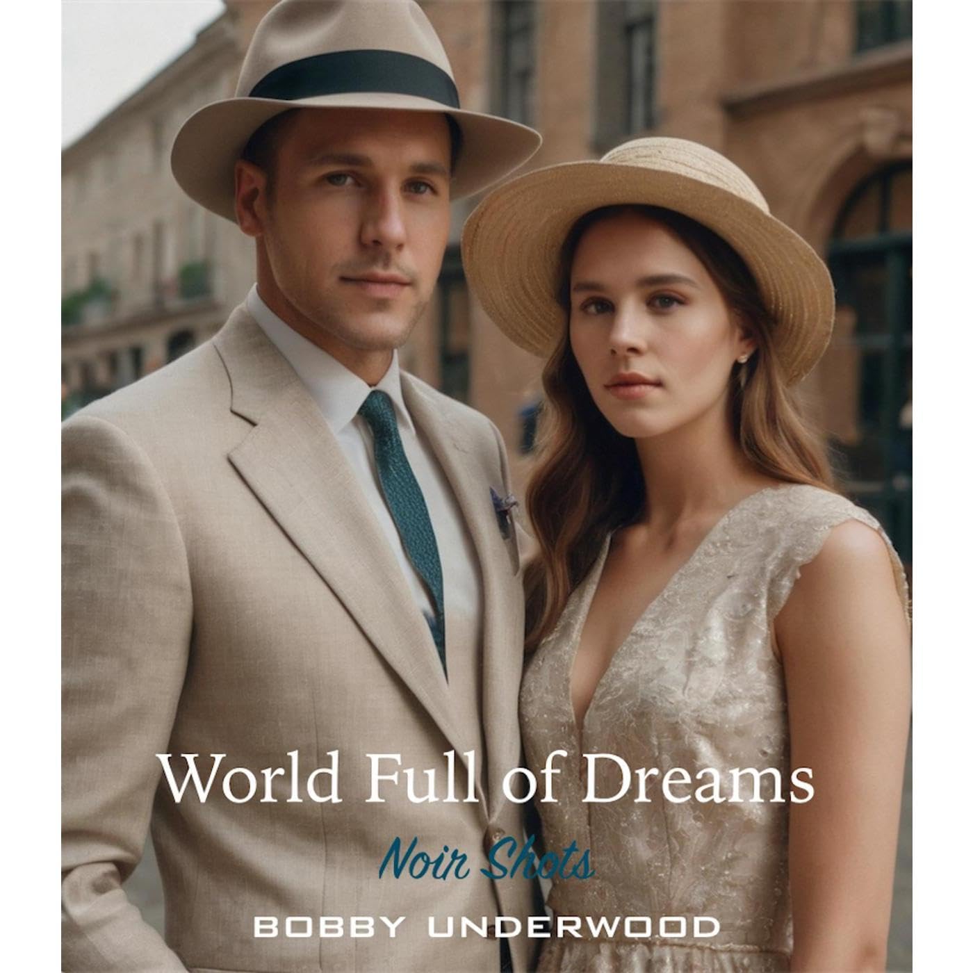 World Full of Dreams