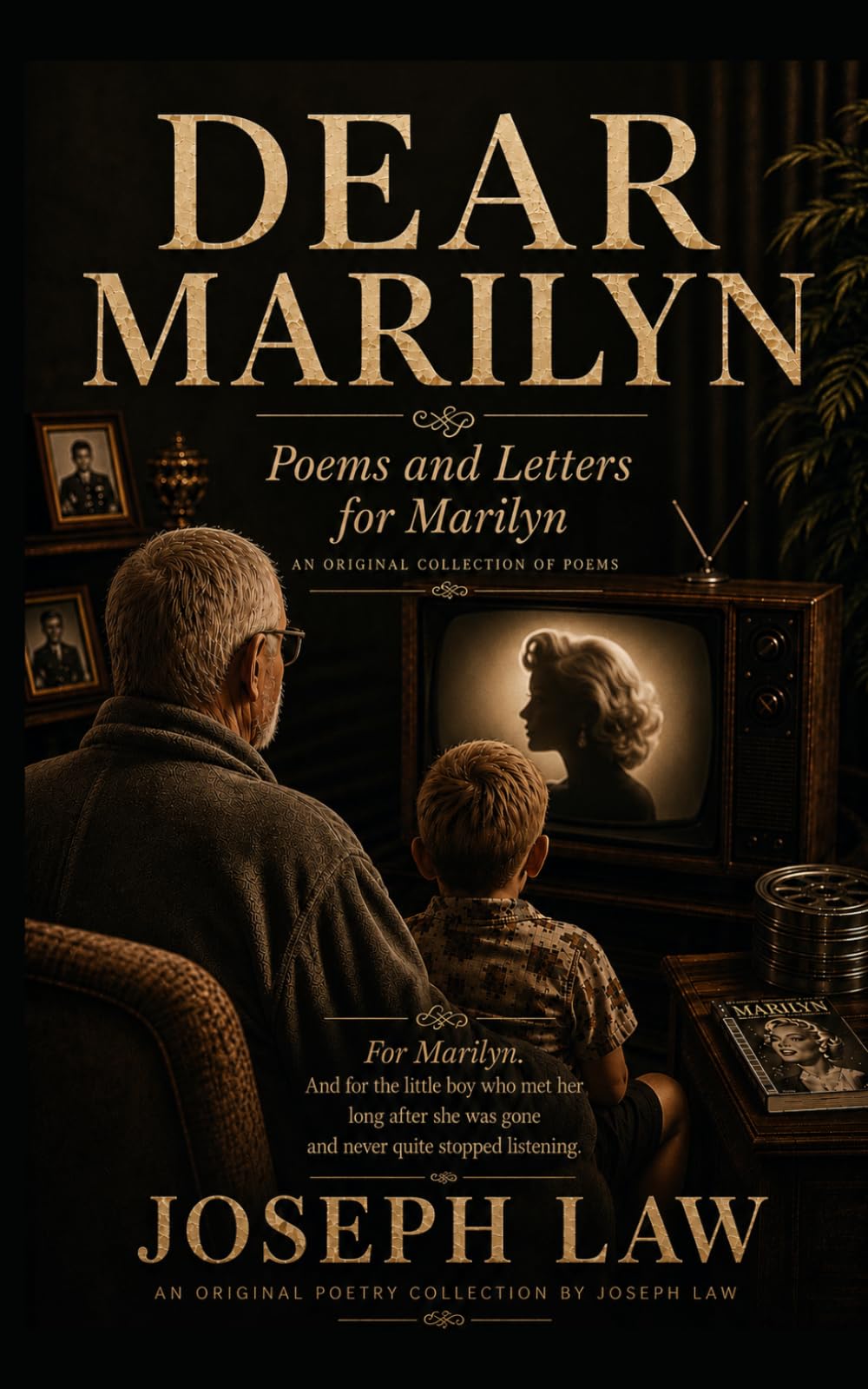 Dear Marilyn: Poems and Letters for Marilyn
