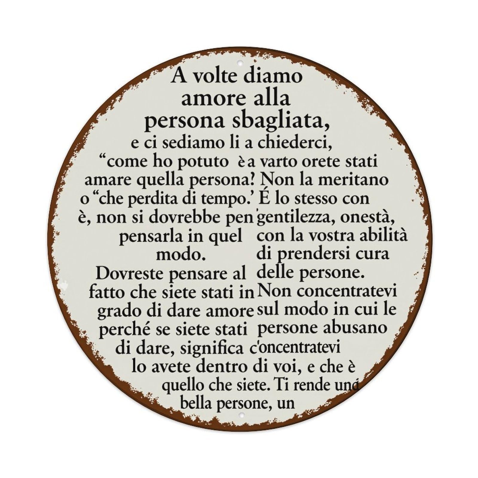 Sometimes We Give Love to The Wrong Person Vintage Metal Tin Sign Retro Wall Decor for Home Bar Garage Cafe, Indoor & Outdoor Decorative，circle Metal Poster, 8x8 Inch