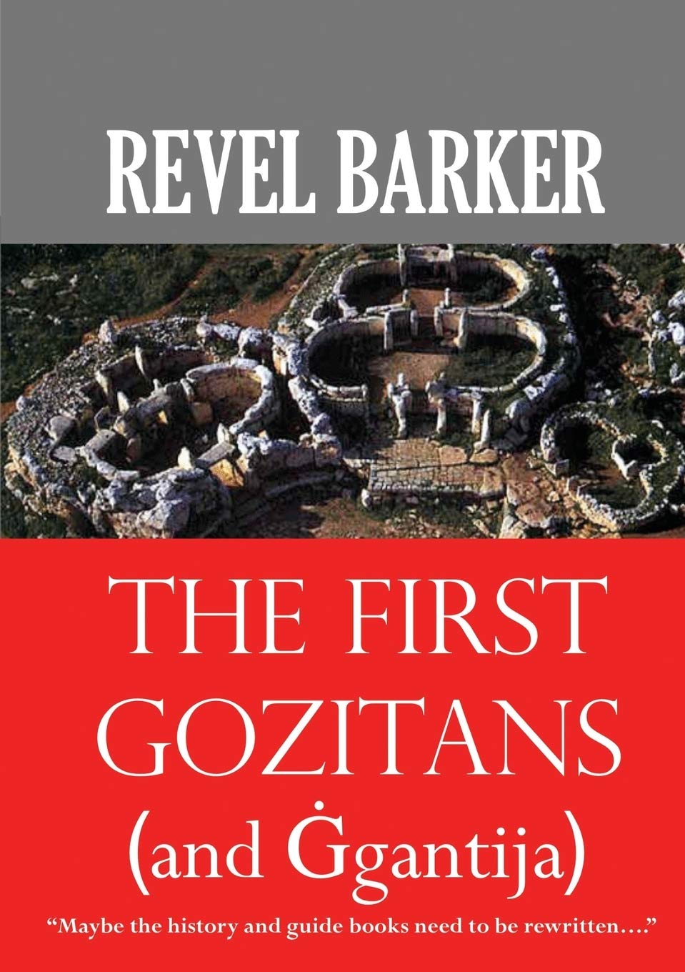 The First Gozitans: (... and ¿gantija)