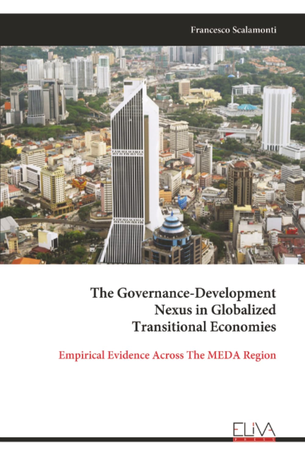 The Governance-Development Nexus in Globalized Transitional Economies: Empirical Evidence Across The MEDA Region