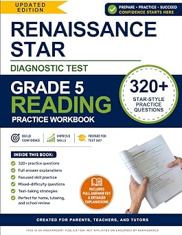 Renaissance STAR Test Prep Grade 5 Reading Practice Workbook 320+ STAR-Style Practice Questions with Detailed Answer Explanations | Fifth Grade ... Preparation for Parents, Teachers & Tutors