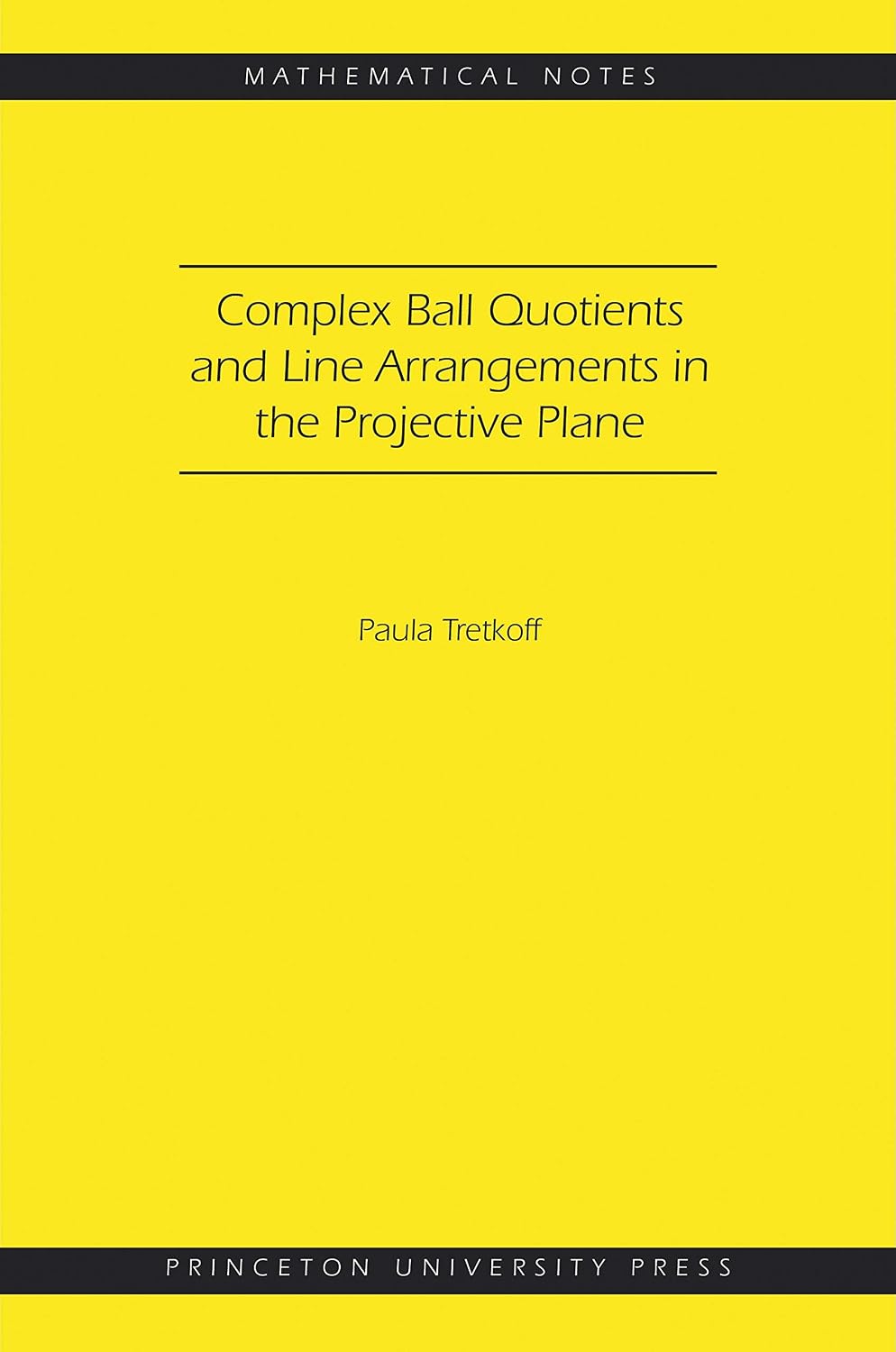 Complex Ball Quotients and Line Arrangements in the Projective Plane (Mathematical Notes Book 51)