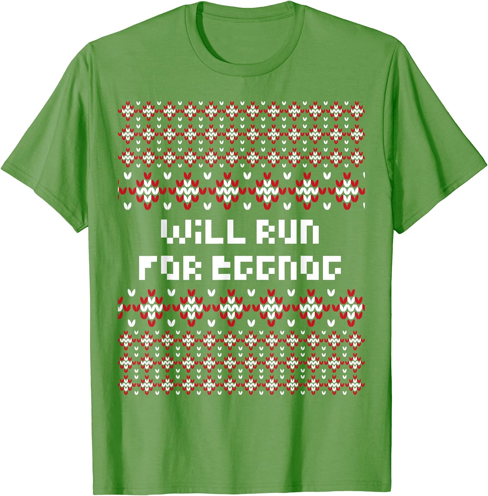 Ugly Sweater Christmas Running TeesWill Run For Eggnog - Ugly Christmas Sweater Running Shirt