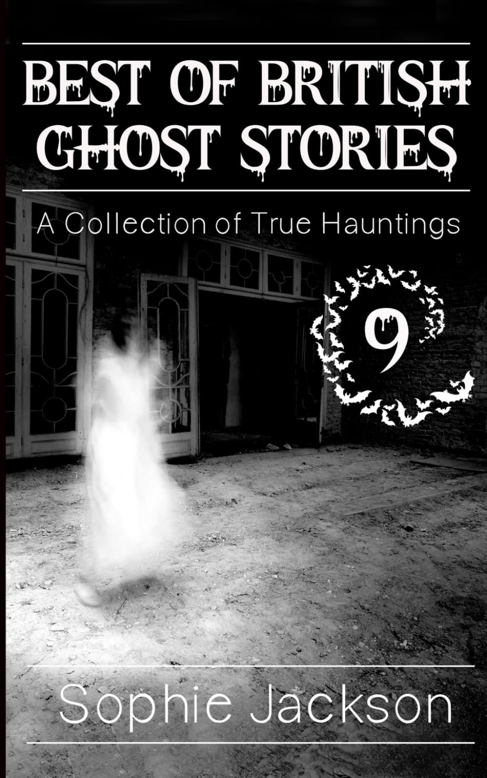 Best of British Ghost Stories: Volume 9