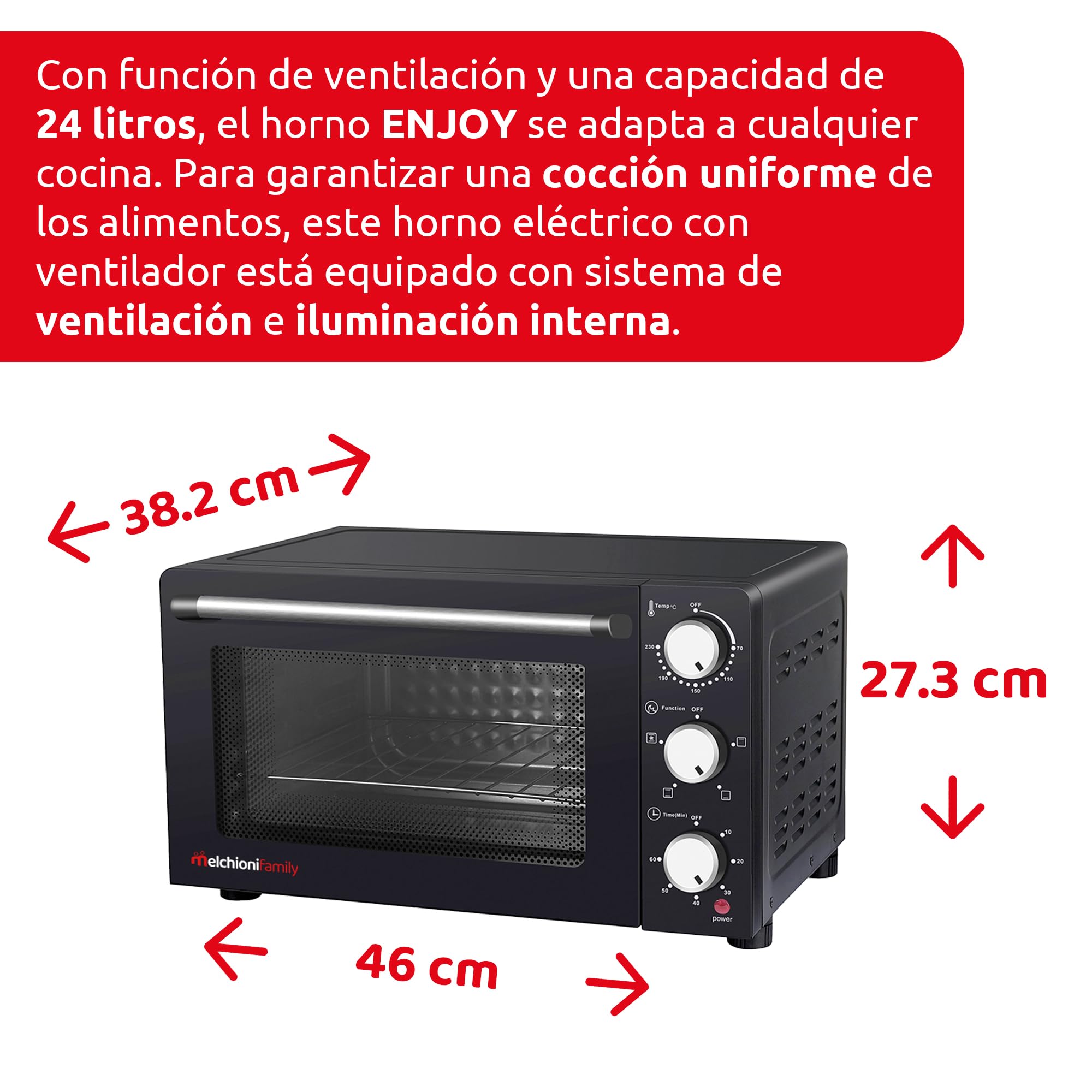 Melchioni Family | Horno Eléctrico Ventilado ENJOY 24, Capacidad 24 litros, 1200W, Multicocción con Temporizador 60 Minutos, Termostato regulable hasta 230° C