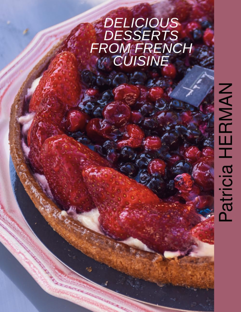 Delicious desserts from french cuisine