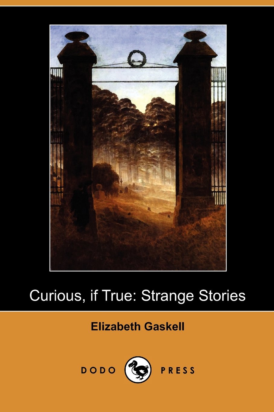 Buy Curious, If True: Strange Stories — BookShops.in
