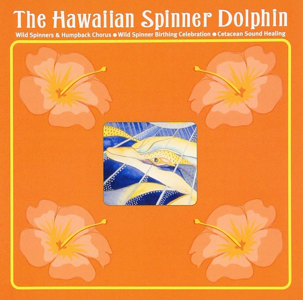 UNKNOWN ARTIST - The Hawaiian Spinner Dolphin - Disque CD