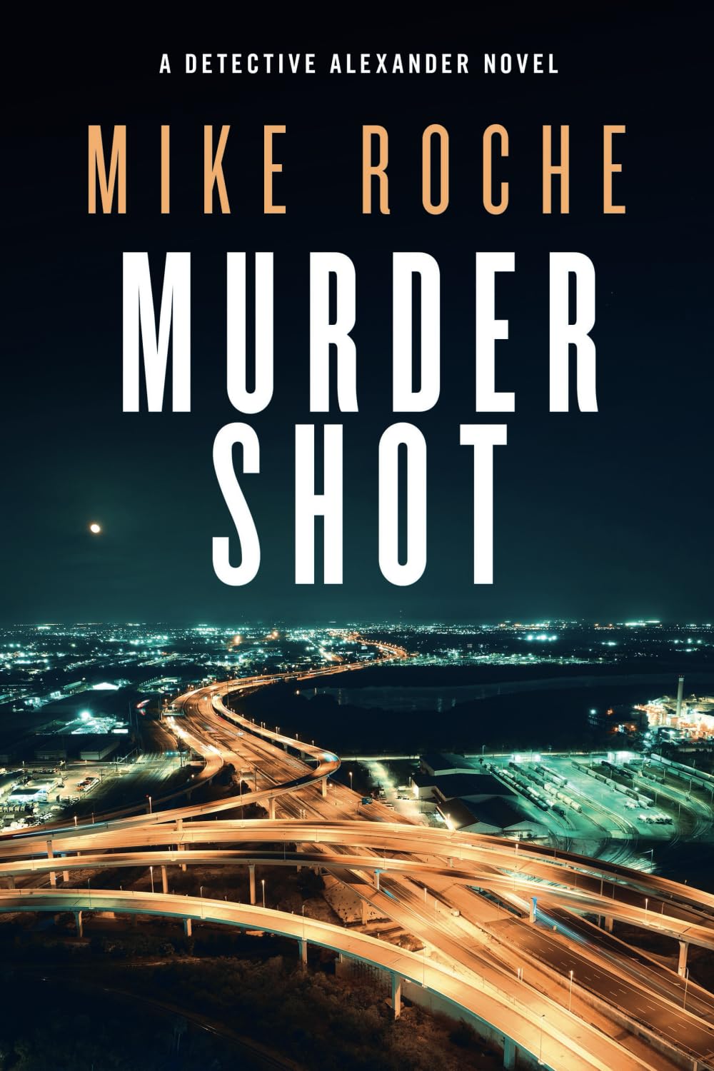 Murder Shot: Homicide Detective Kate Alexander Crime Novel: 5