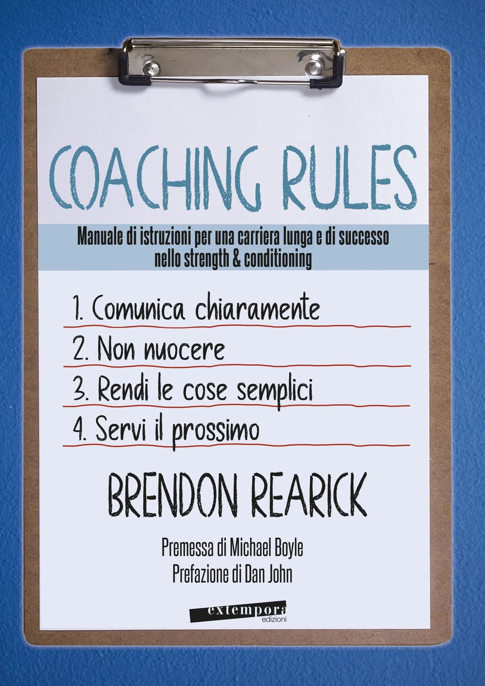 Coaching rules. Manuale di istruzioni per una carriera lunga e di