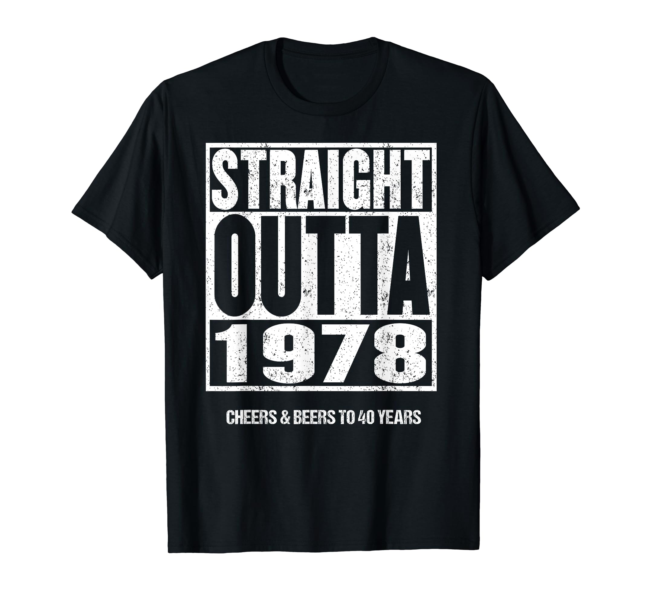 Straight Outta 1977 T-Shirt Funny 40th Birthday Gift Shirt