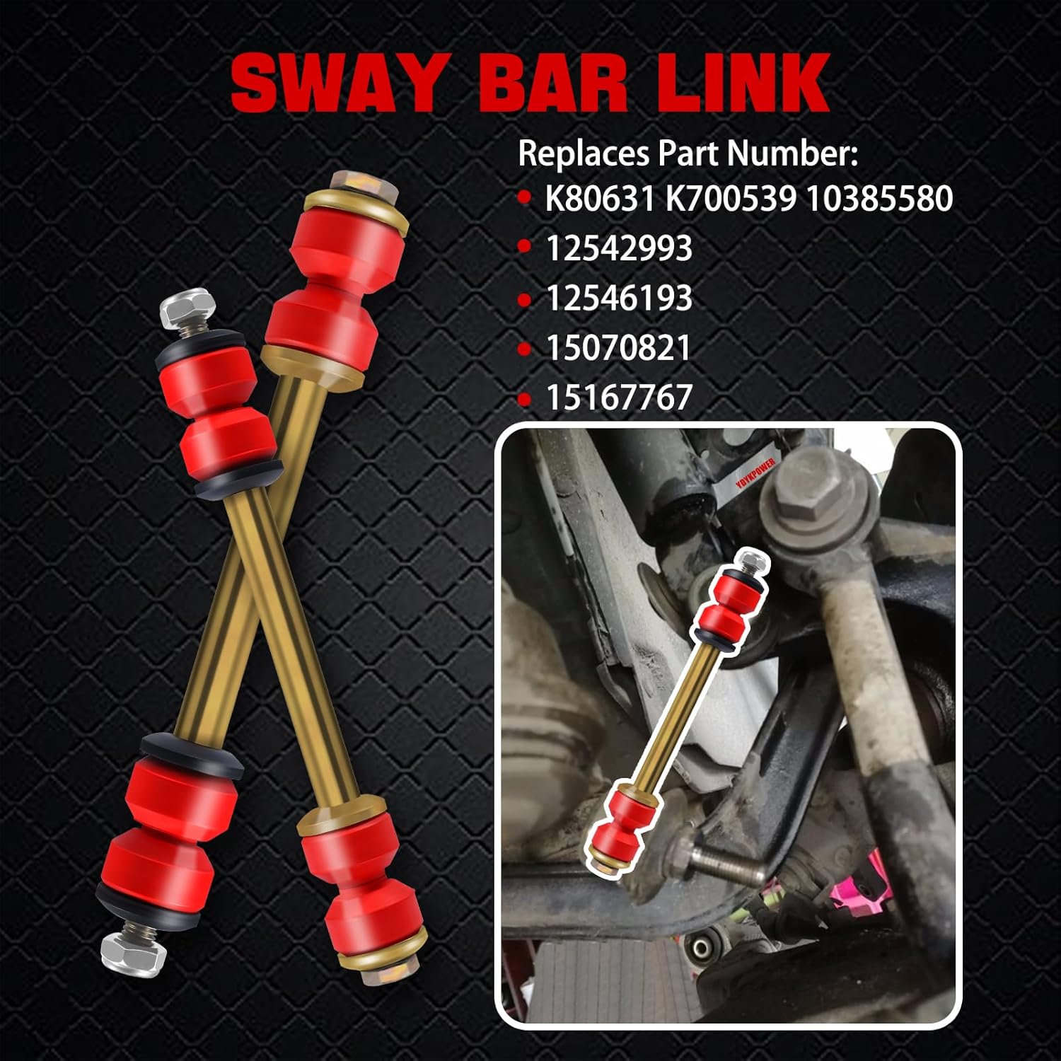 K80631 Front Stabilizer Sway Bar End Links Compatible with Avalanche, for Blazer/Escalade/Suburban/Sierra/Savana/Silverado/Tahoe/Yukon/Hummer 1988-2019 K700539