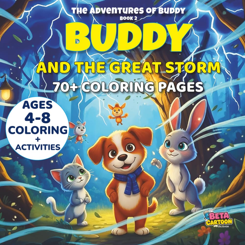 Buddy and the Great Storm: A Story-Based Coloring Adventure for Kids Ages 4–8 (The Adventures of Buddy)