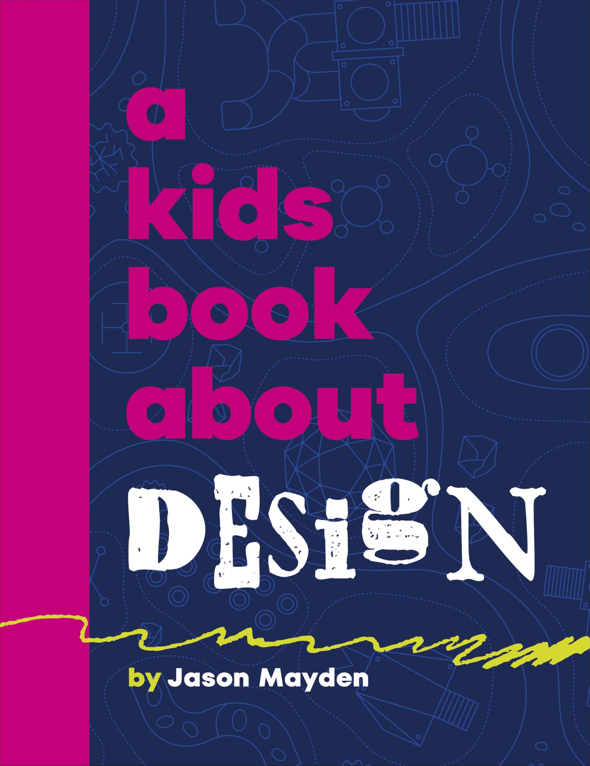 A Kids Book About Design by Jason Mayden (Hardback Book)