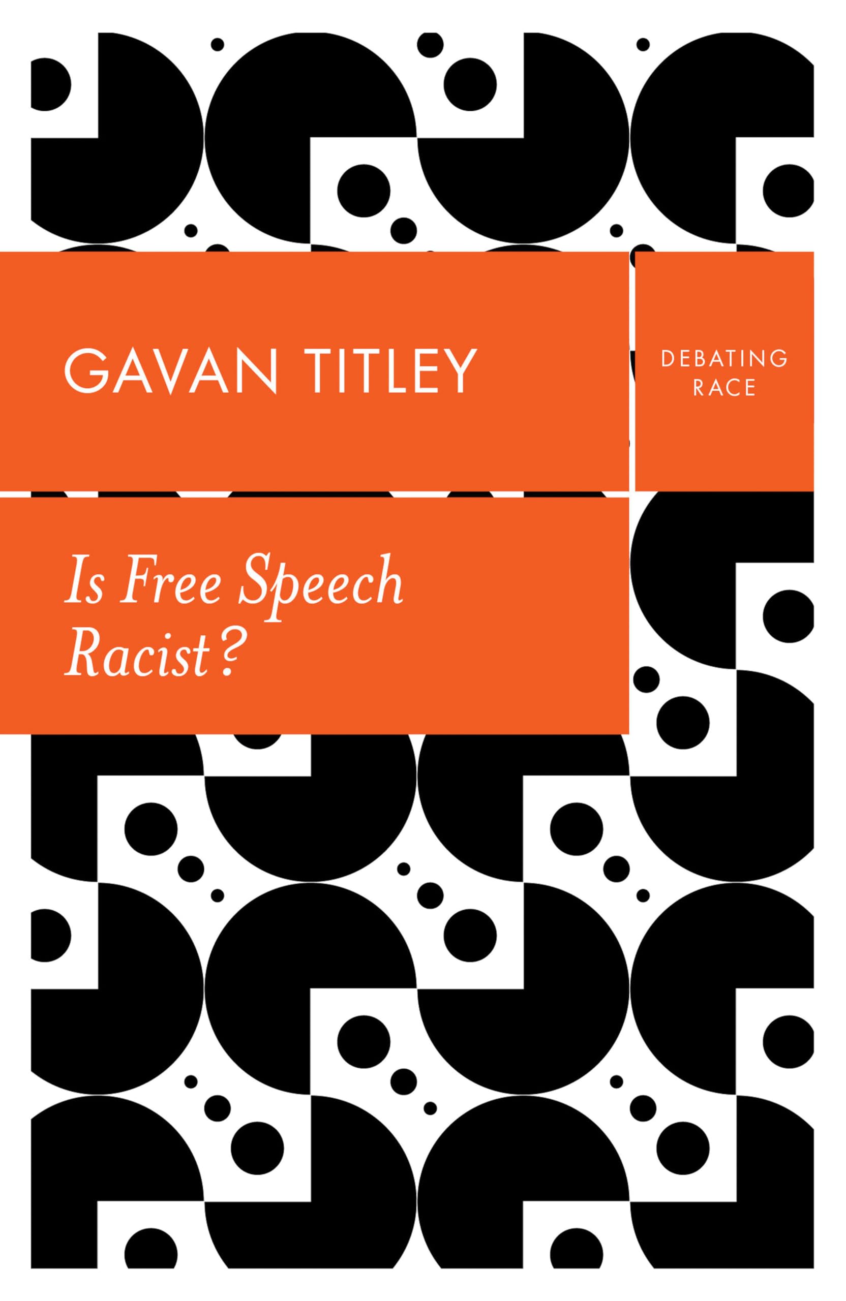 Is Free Speech Racist? - 9781509536153