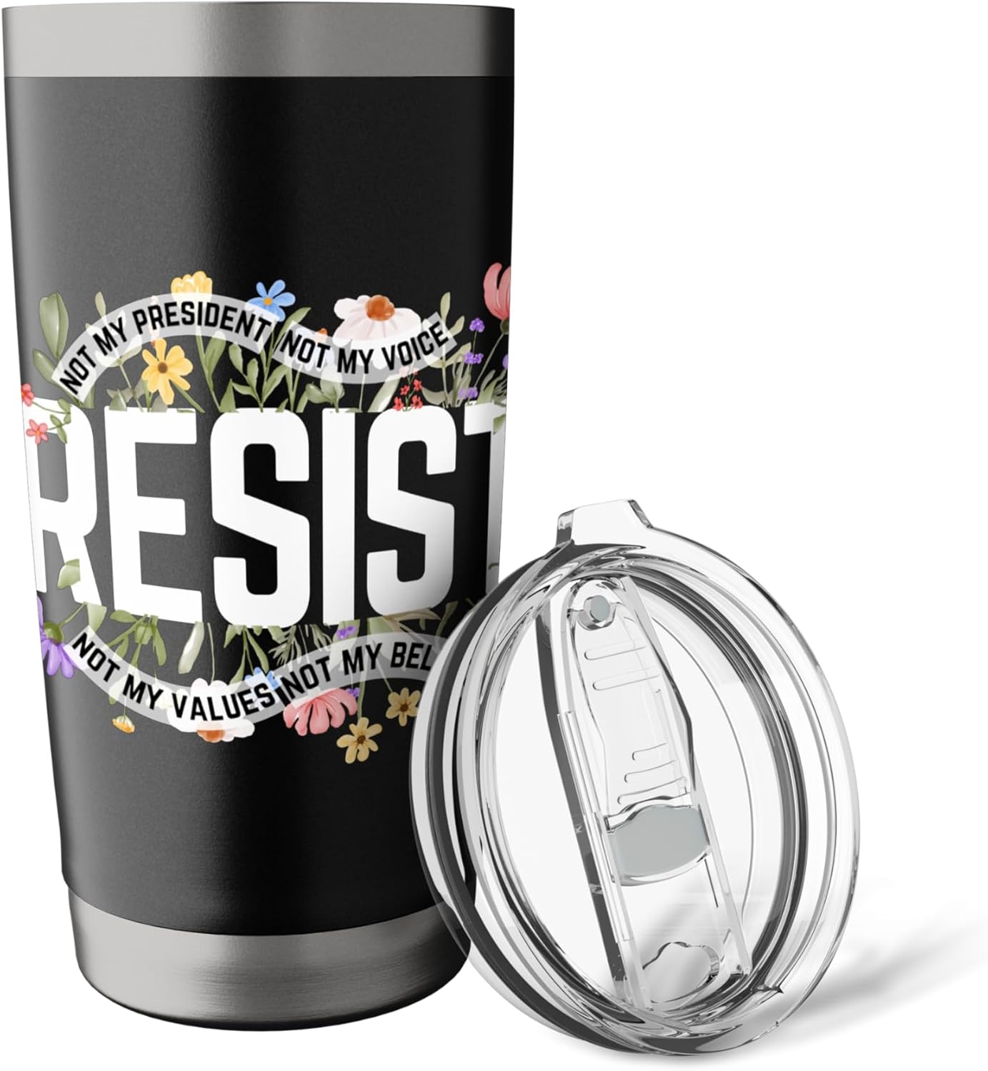 Floral Resist Not My President Anti-Trump Stainless Steel Insulated Tumbler - Image 5