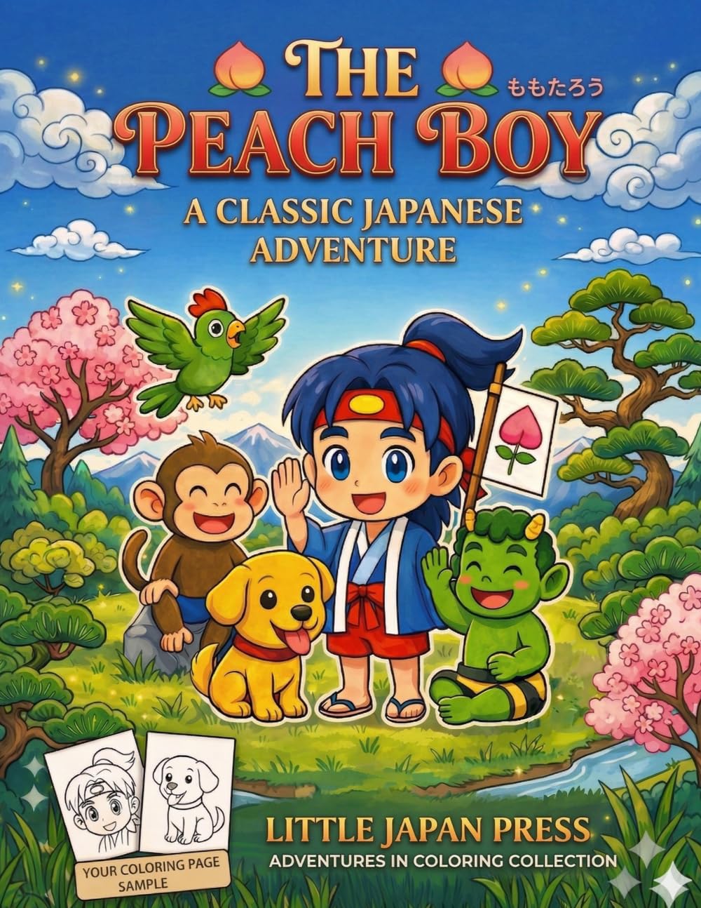 THE PEACH BOY ももたろう: A CLASSIC JAPANESE ADVENTURE