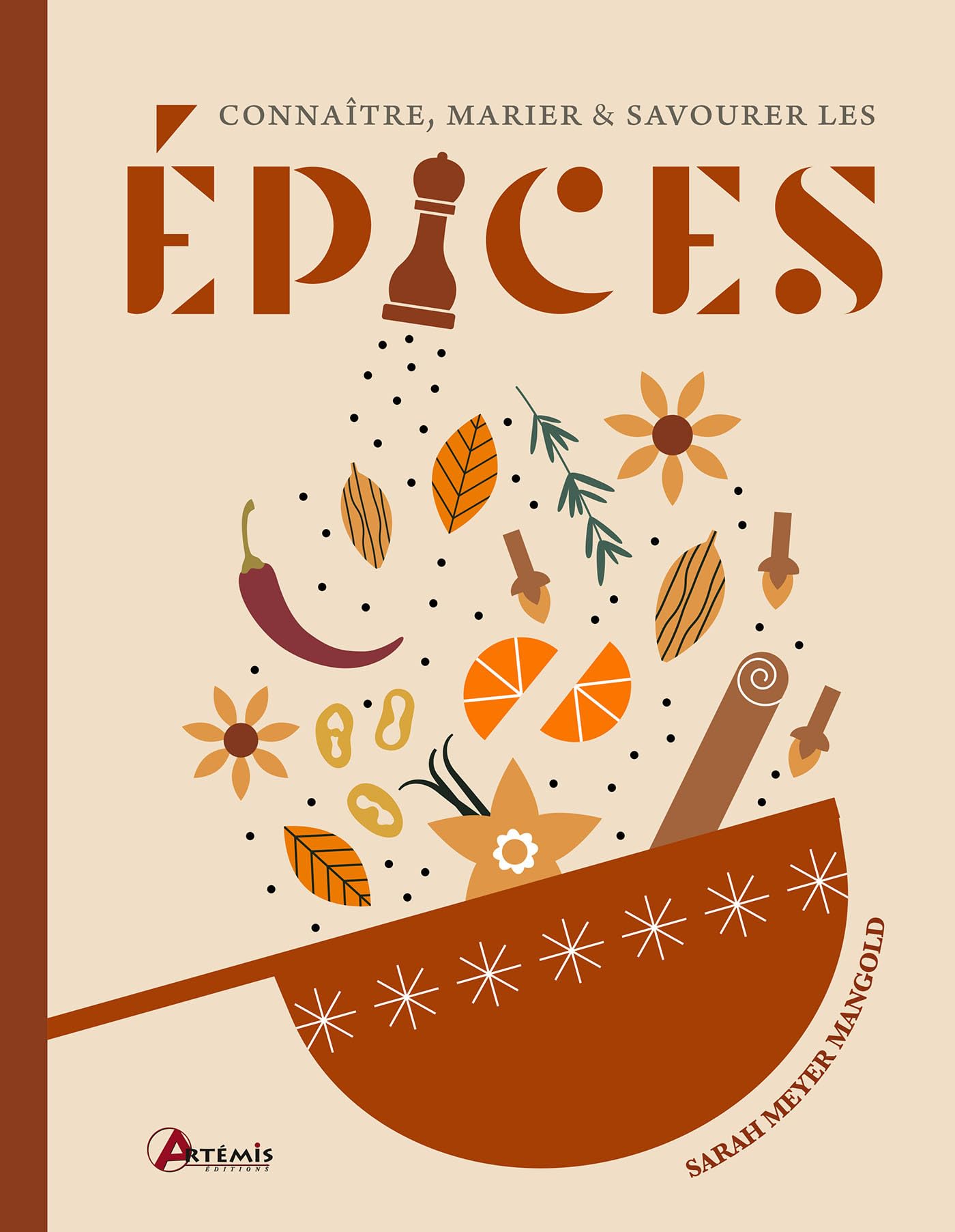 Connaître, marier et savourer les Epices