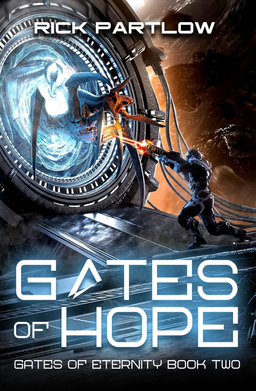 Gates of Hope: A Military Sci-Fi Series (Gates of Eternity)