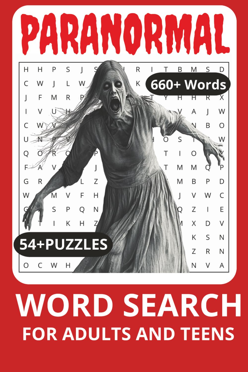 Paranormal Word Search Puzzle Book: Easy To Read Print Puzzles Featuring Ghosts, Witches, Supernatural, Haunted Places, Cryptids, UFOs, Horror, ... Gift for Vaccations, Holidays and Free Times