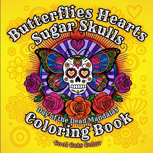 Butterflies Hearts Sugar Skulls: Day of the Dead Mandalas Coloring