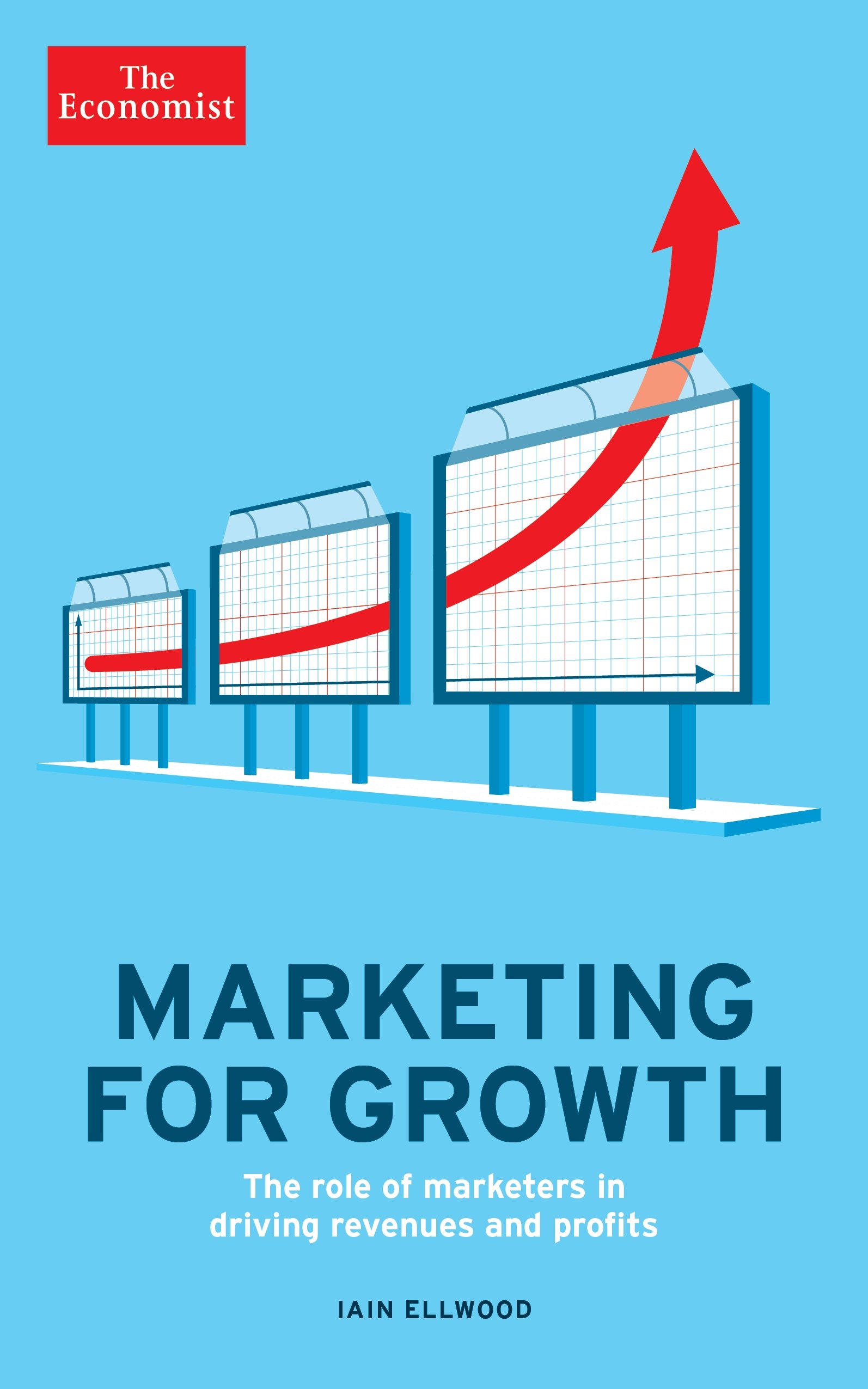 The Economist: Marketing for Growth: The role of marketers in driving revenues and profits