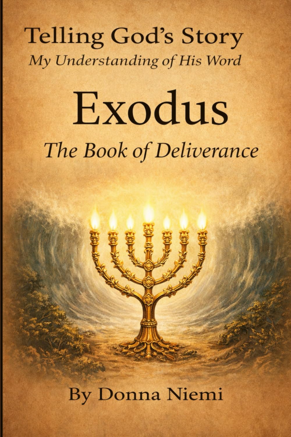 Exodus: The Book of Deliverance (Telling God's Story)