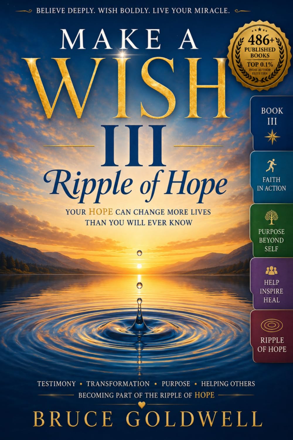 Make A Wish III: Ripple of Hope: 3 (Make A Wish Book Series)
