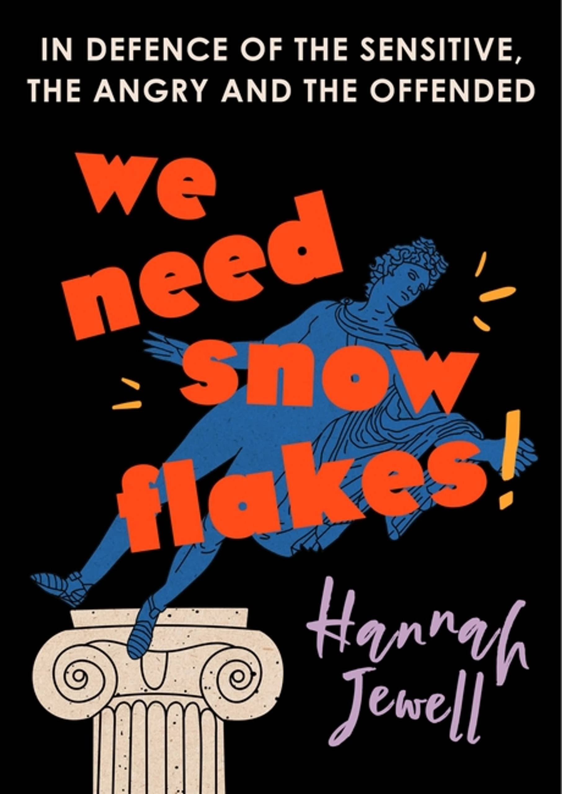 We Need Snowflakes by Hannah Jewell (Paperback Book)