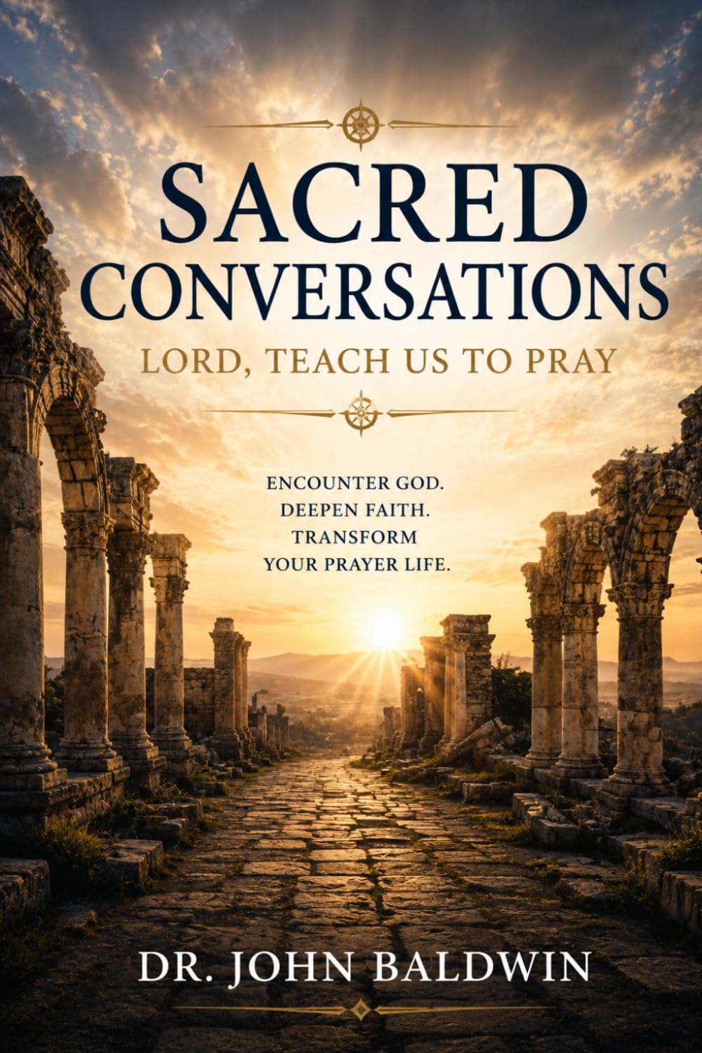 Sacred Conversations: Lord Teach Us to Pray (The Biblical Wisdom Collection)