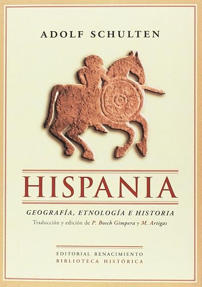 Hispania: Geografia Etnologia e Historia