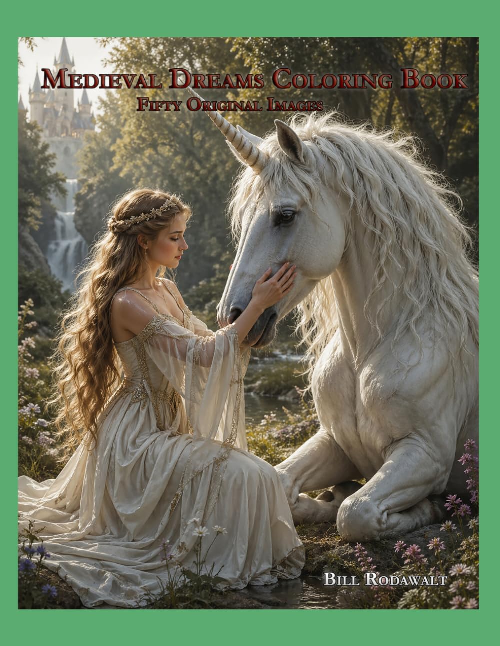 Medieval Dreams Coloring Book