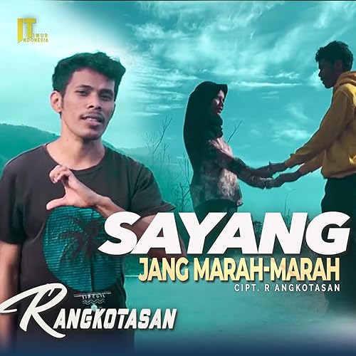 Sayang Jang Marah Marah By R Angkotasan On Amazon Music Amazon Com