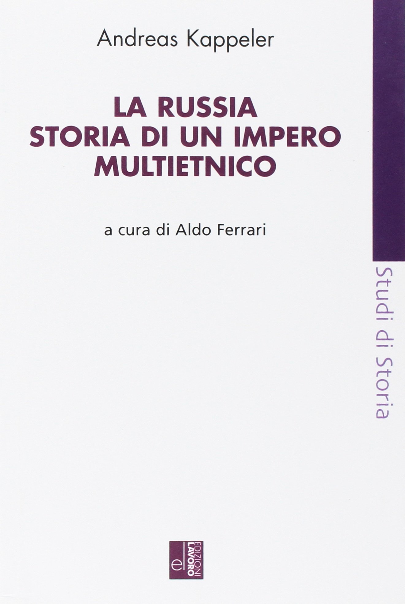La Russia. Storia di un impero multietnico