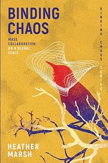 Binding Chaos: Mass collaboration on a global scale