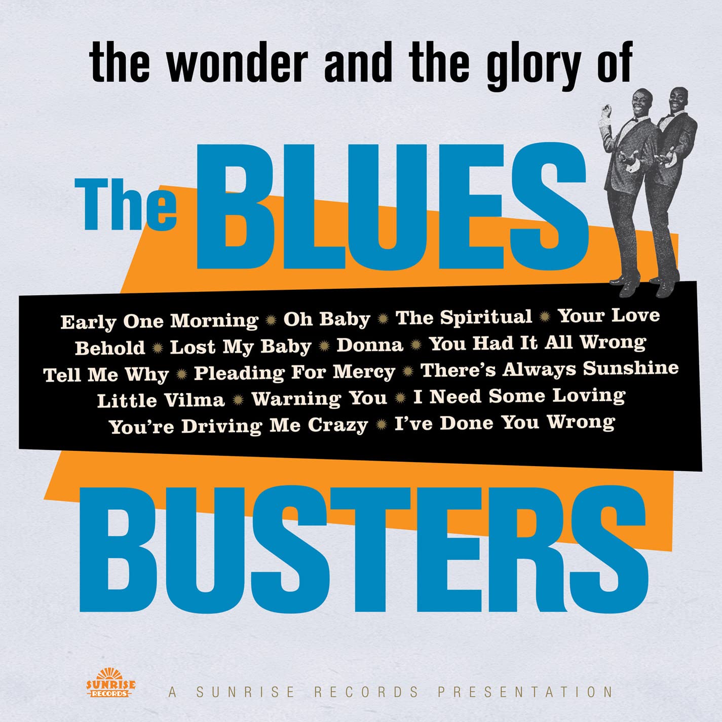 The Wonder And Glory Of The Blues Busters [VINYL]