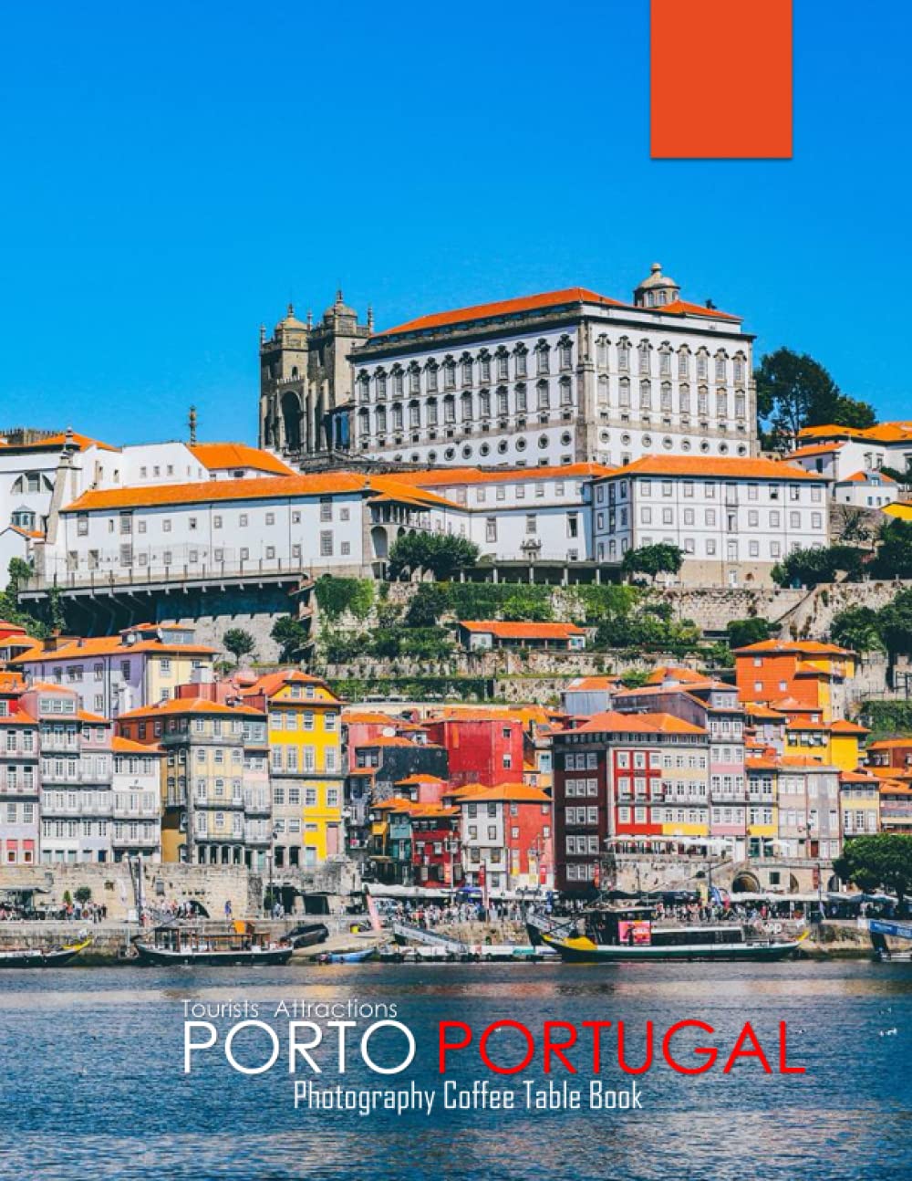 PORTO PORTUGAL Photography Coffee Table Book Tourists Attractions: A Mind-Blowing Tour In Porto,Portugal Photography Coffee Table Book: for People Of ... Images (8.5"*11") Paperback.May 16, 2023.