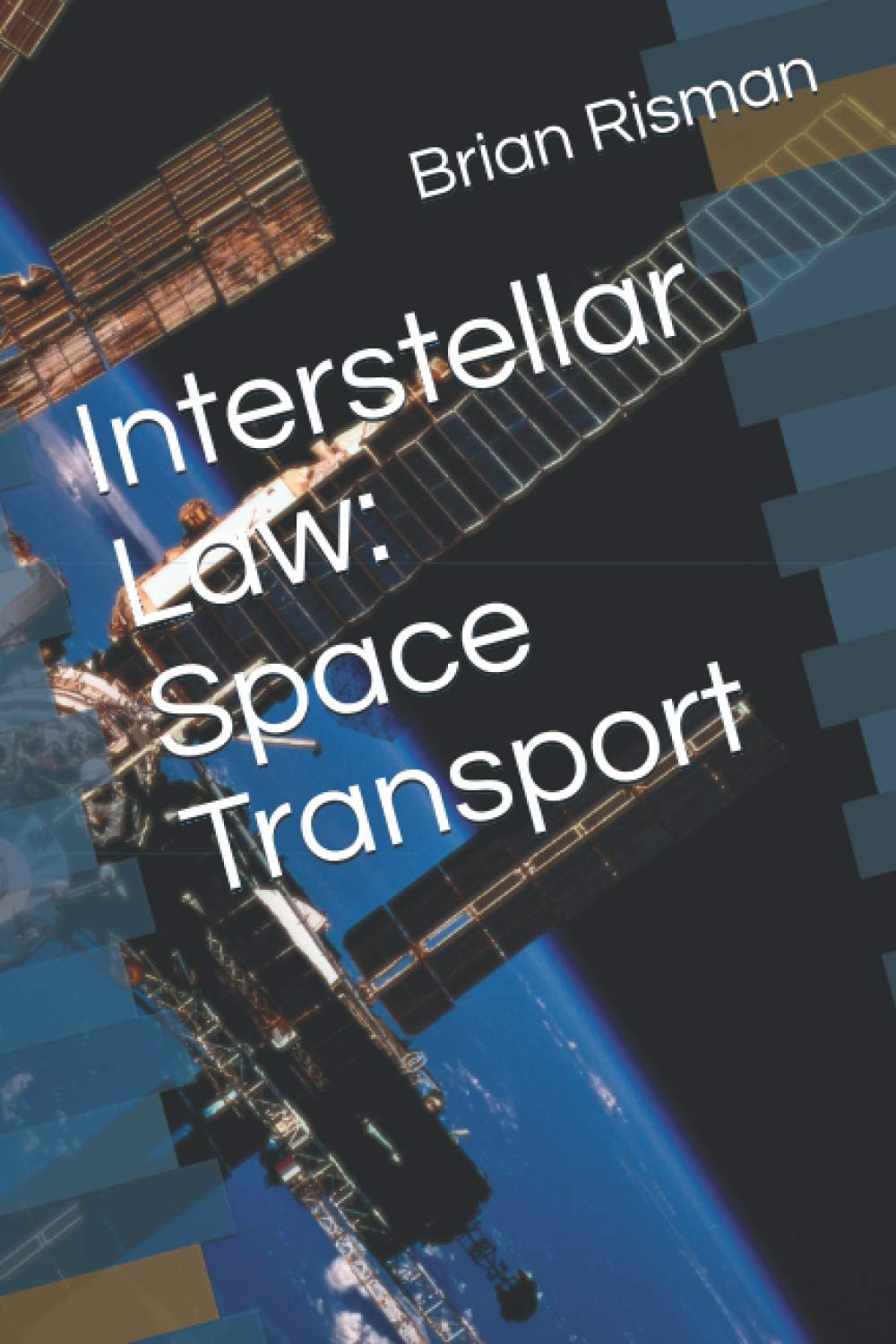 Interstellar Law: Space Transport