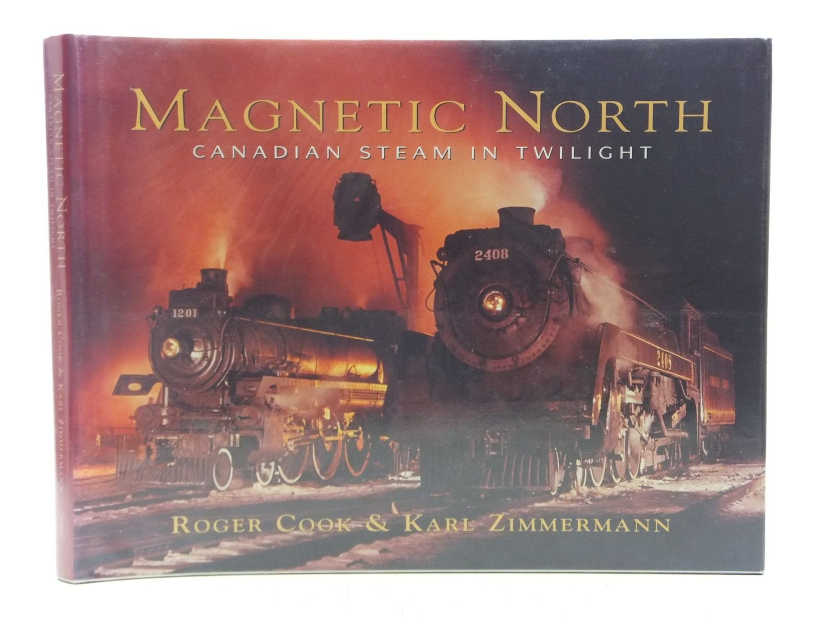 Cover of Magnetic North: Canadian Steam in Twilight