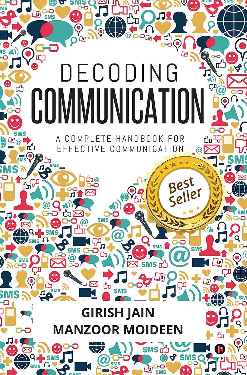 Decoding Communication : A Complete Handbook for Effective Communication