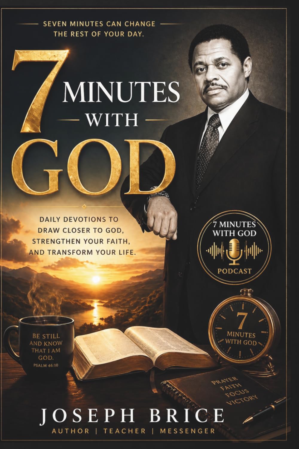 7 Minutes With God: Strengthen Your Faith and Transform Your Life