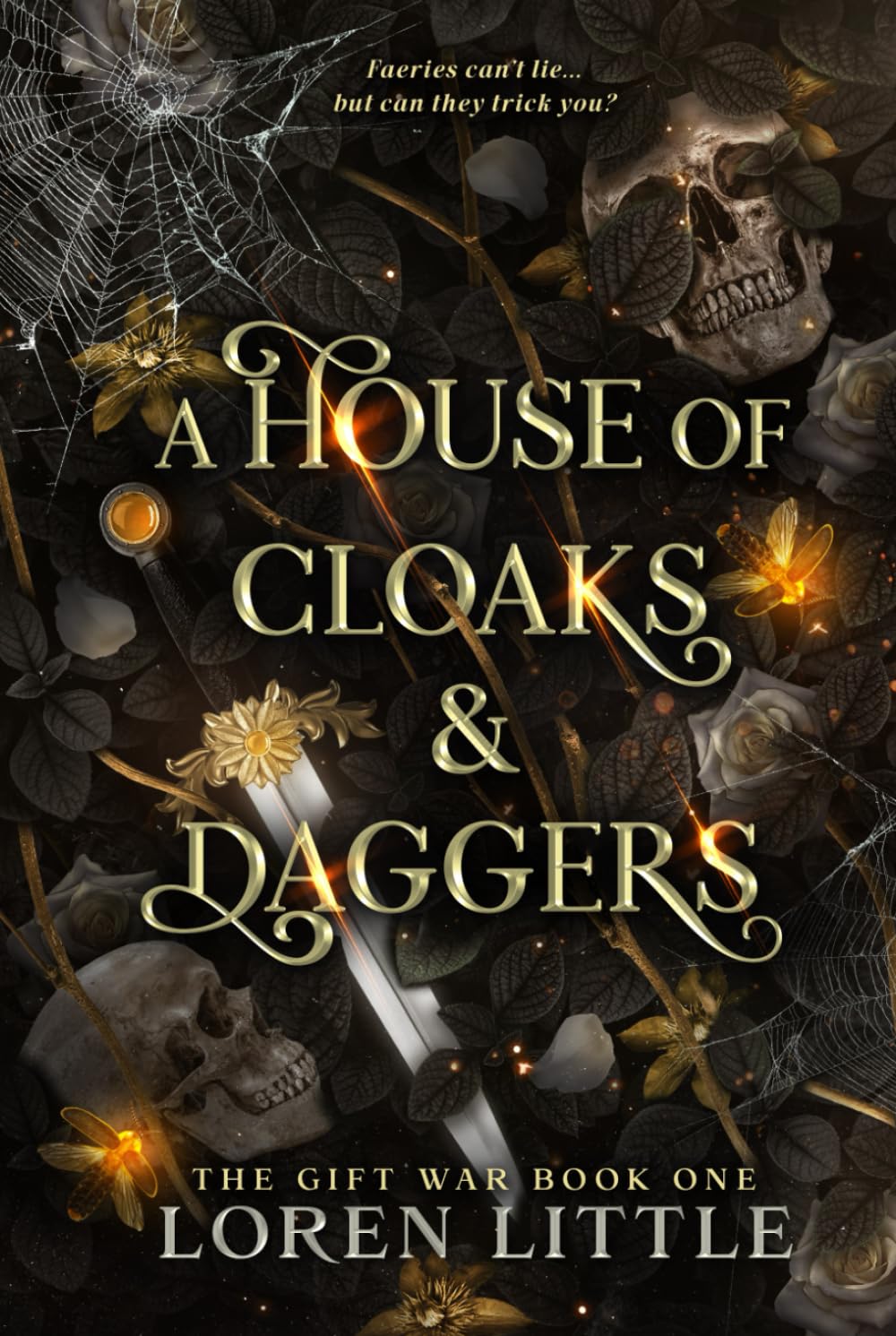 A House of Cloaks & Daggers: The Gift War: Book One
