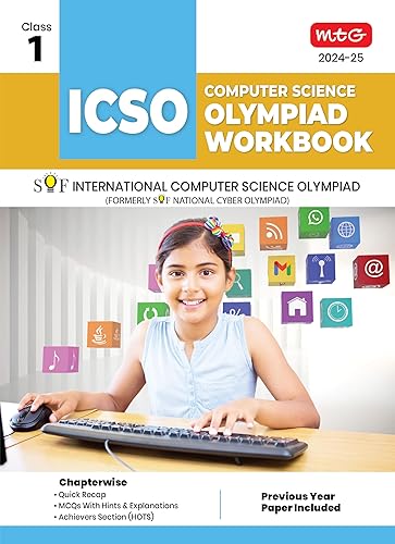 MTG International Computer Science Olympiad (ICSO) Workbook for Class 1 - Quick Recap, MCQs, Previous Years Solved Paper and Achievers Section - SOF ICSO Olympiad Preparation Books For 2024-2025 Exam