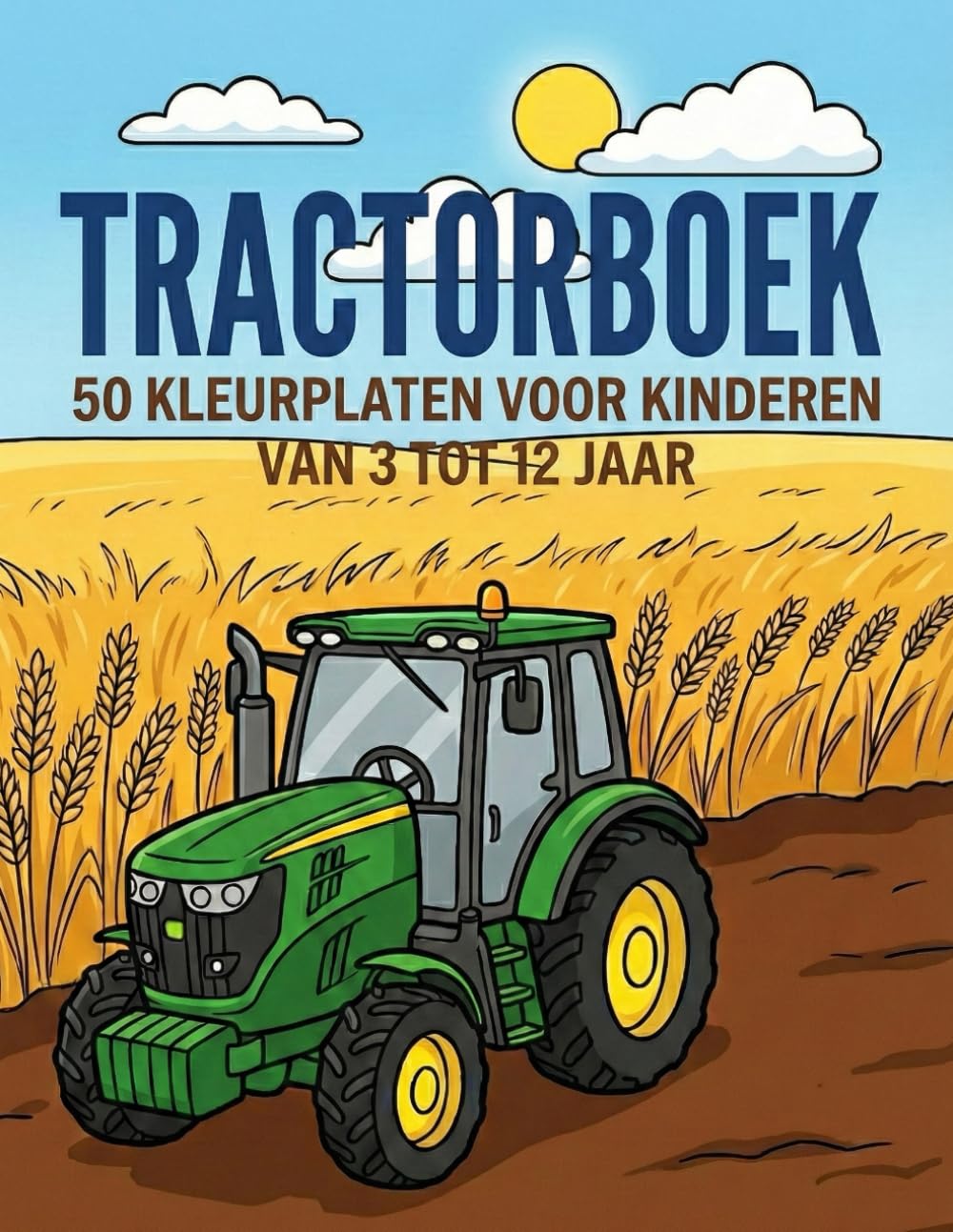 Tractorboek: 50 Kleurplaten voor Kinderen van 3 tot 12 jaar