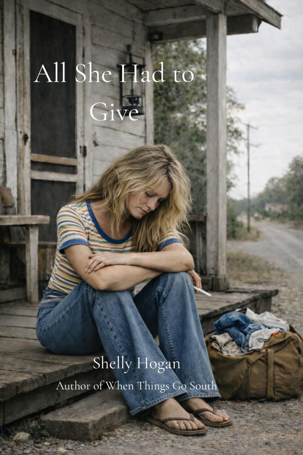All She Had to Give