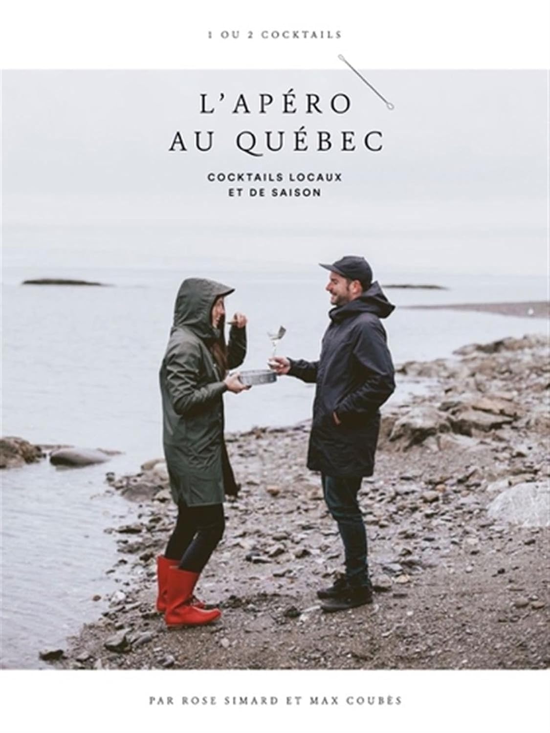 L&rsquo;apéro au Québec – Cocktails locaux et de saison N.E.