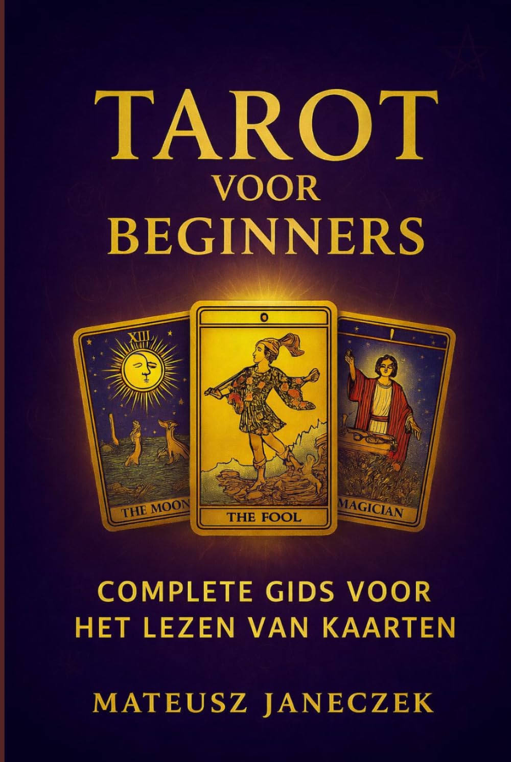 Tarot voor beginners – complete gids voor het lezen van kaarten
