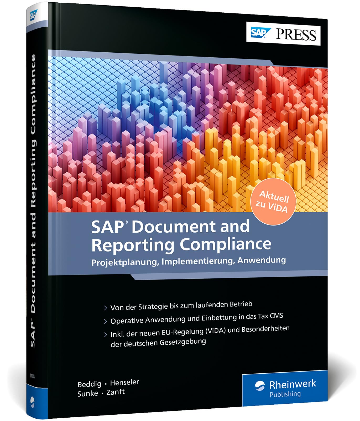 SAP Document and Reporting Compliance: Projektplanung, Implementierung, Anwendung. Inklusive E-Invoicing, Statutory-Reporting und Regulatory Change Manager (SAP PRESS)